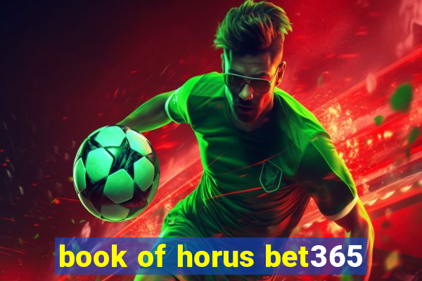 book of horus bet365